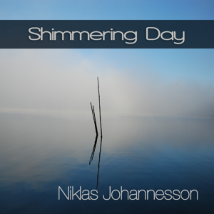 Image record cover Shimmering Day - Niklas Johannesson